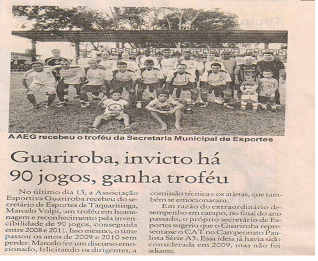 Mat�ria Guariroba, Invicto h� 90 jogos