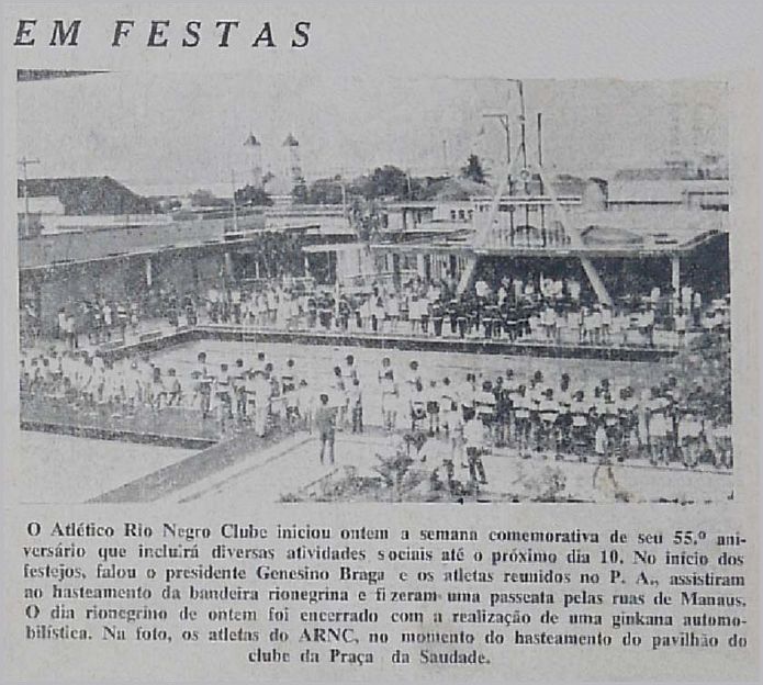 Festa dos 55 anos do A Rio Negro C de Manaus